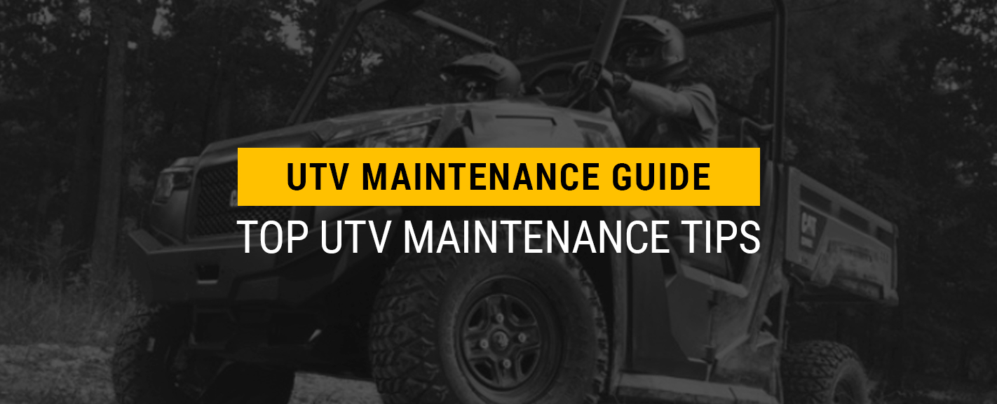 UTV Maintenance Guide Top UTV Maintenance Tips Cashman