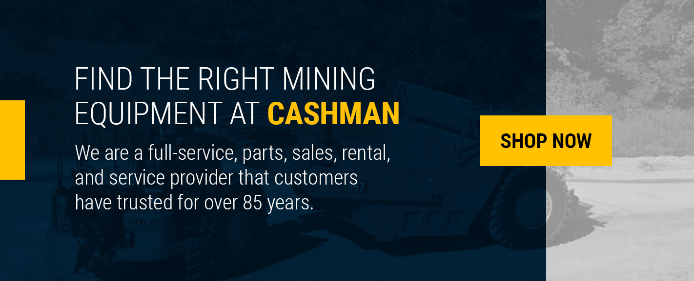 Find the Right Mining Equipment at Cashman